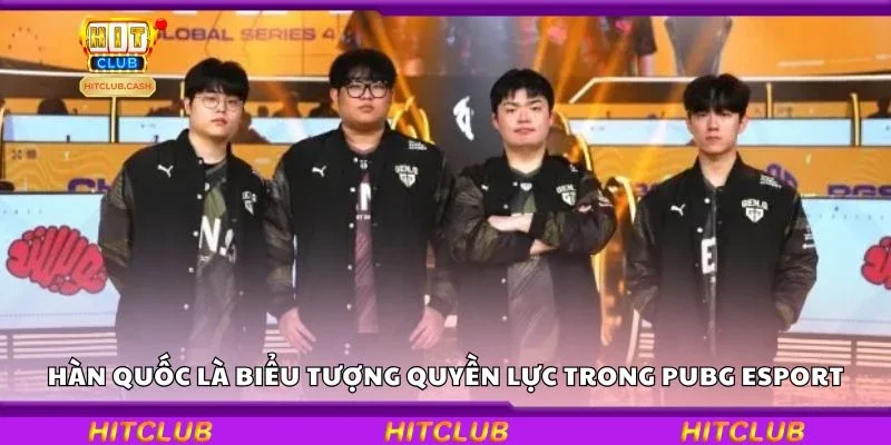 Hàn Quốc là biểu tượng quyền lực trong PUBG Esport