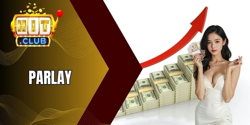 Ví dụ áp dụng Parlay vào game